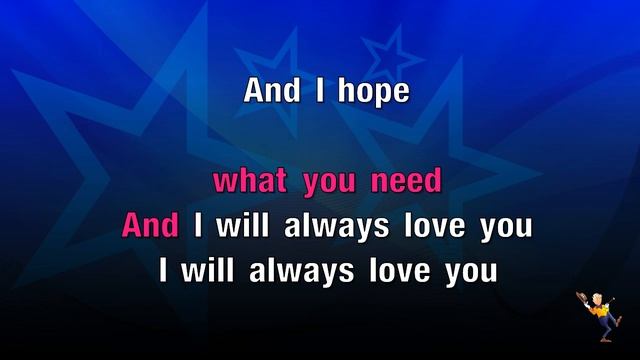 I Will Always Love You - Dolly Parton (KARAOKE) смотреть онлайн
