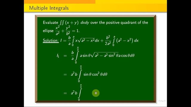 Evaluate  Double Integral (x+y) Dxdy Over The Positive Quadrant Of The Ellipse X^2bya^2 + Y^2byb^2=