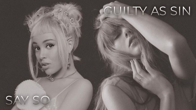 Guilty as Sin x Say So | Mashup of Taylor Swift, Doja Cat смотреть онлайн