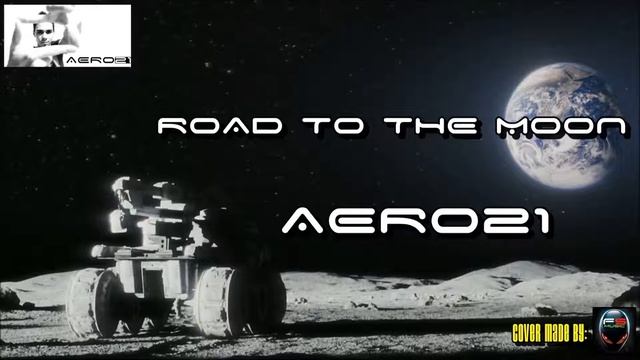 AERO 21 - Road To The Moon смотреть онлайн