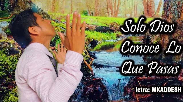 AYÚDAME SEÑOR / ADORACIÓN PARA ACERCARSE A DIOS смотреть онлайн