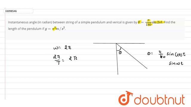 Instantaneous angle (in radian) between string of a simple pendulum and verical is given by `theta смотреть онлайн