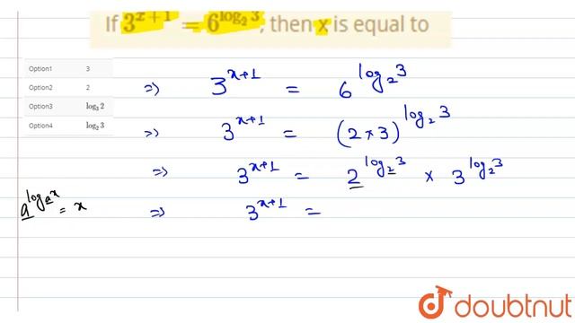 If `3^(x+1)=6^(log_(2)3)`, then x is equal to смотреть онлайн