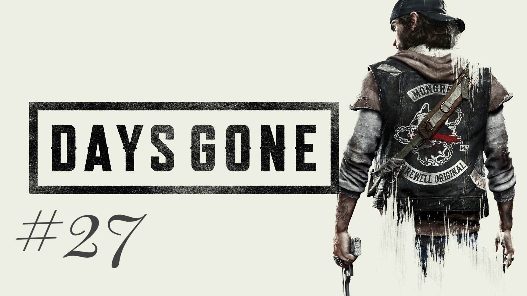 DAYS GONE #27 смотреть онлайн