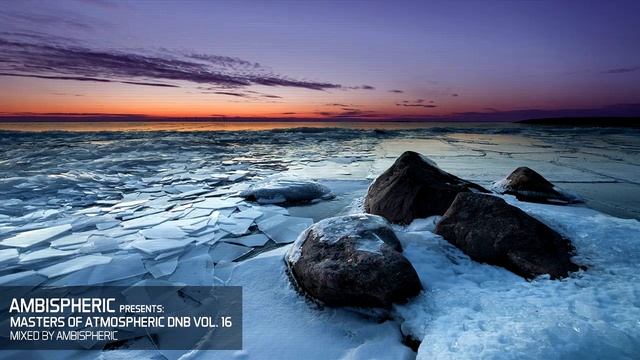 Masters Of Atmospheric Drum And Bass Vol. 16 (Last Days of Winter) смотреть онлайн