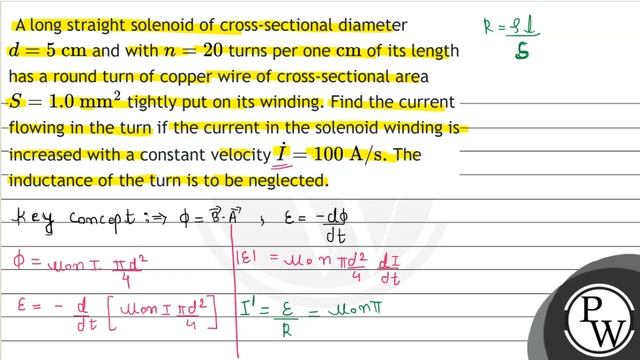 A long straight solenoid of cross-sectional diameter \( d=5 \mathrm{~cm} \) and with \( n=20 \) ... смотреть онлайн