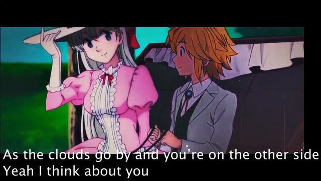 Rei Brown- Thinking Bout You Ft Joji Lyrics AMV Meliodas 7 Deadly Sins SAD