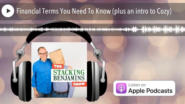 Financial Terms You Need To Know (plus an intro to Cozy) смотреть онлайн
