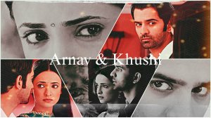 Арнав и Кхуши [ Как назвать эту любовь]