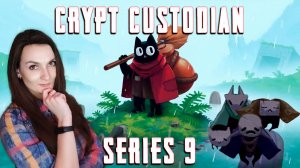 Crypt Custodian - Призраки башни! Встретила Ледяную ведьму - Серия 9