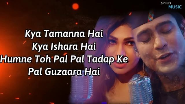 Kya Mohabbat Hai Kya Nazara Hat (Official Lyrics) Jubin Nautiyal New Hindi Song 2022 смотреть онлайн