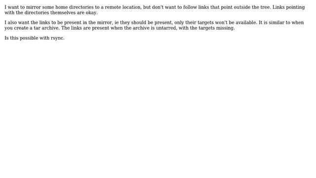 Unix & Linux: Can rsync mirror a directory, without following symlinks linking outside the tree? смотреть онлайн