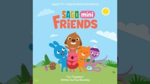 I’m Thankful (From the Apple Original Series “Sago Mini Friends”)