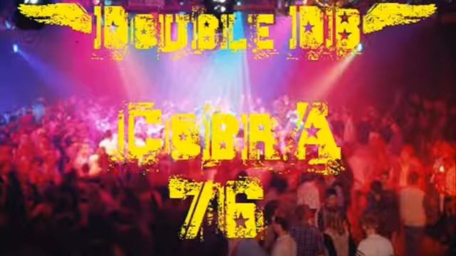 Cobra 76 - Bootleg by Double DB смотреть онлайн