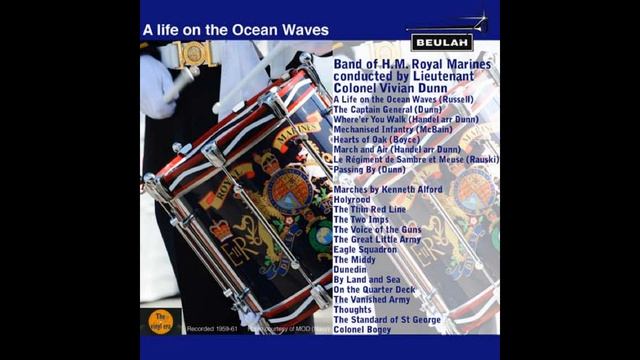 A Life On The Ocean Waves-selection (Alford) Band Of H.M. Royal Marines смотреть онлайн