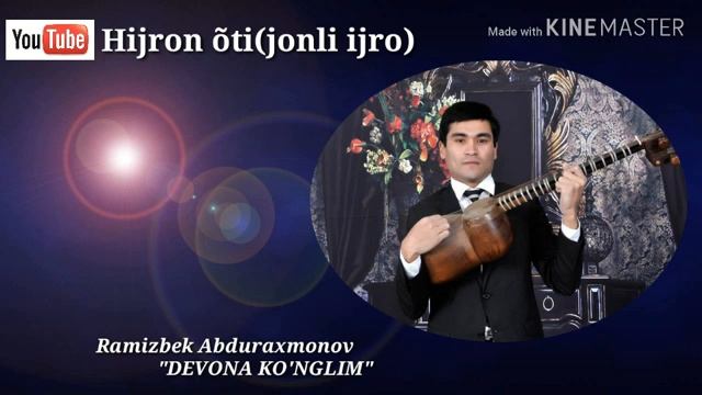 Ramizbek Abdurahmanov Devona Ko'nglim Hijron Oti (jonli Ijro