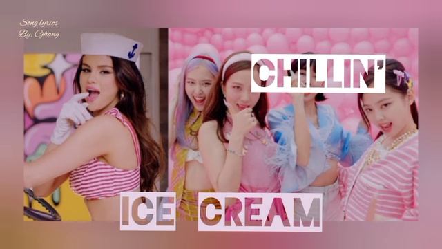 ICE CREAM - BLACKPINK & SELENA GOMEZ смотреть онлайн
