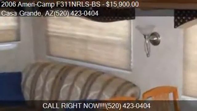 2006 Ameri-Camp F311NRLS-BS for sale in Casa Grande, AZ 851 смотреть онлайн