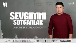 Jasurbek Mirzajonov - Sevgimni sotganlar (audio 2022)