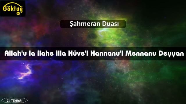 ŞAHMERAN DUASI | Dileklerin Kabulü İçin Çok Güçlü Dua |  Şahmeran Duası 41 Tekrar | Göktuğ TV