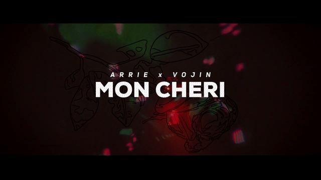 ARRIE X VOJIN - MON CHERI (OFFICIAL VISUAL) смотреть онлайн