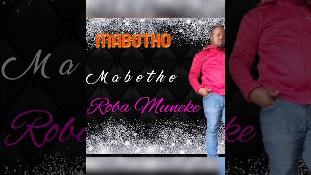 Roba Muneke Teka..By Mabotho смотреть онлайн