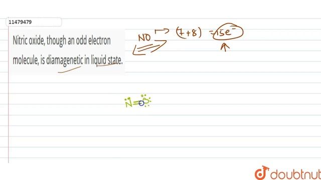 Nitric Oxide, Though An Odd Electron Molecule, Is Diamagenetic In Liquid State. | 12 | P-BLOCK G...