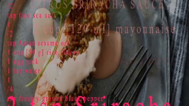 CITRUS SRIRACHA SAUCE WILD SALMON EGG YOLK AND SRIRACHA SPECIAL SAUCE SEASAME OIL AND SUGAR смотреть онлайн
