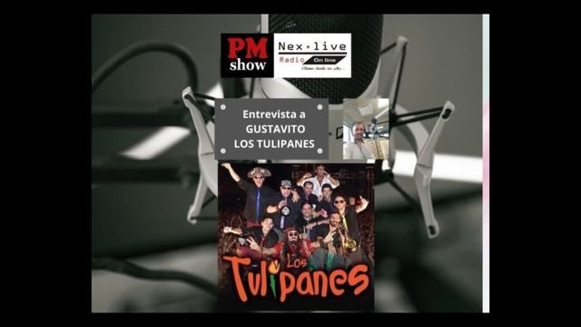 LOS TULIPANES - ENTREVISTA EN NEX LIVE RADIO CON @DIEGO.RECSHOWS (DIEGO PARGAMENT)