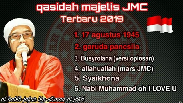 Spesial Hari kemerdekaan qasidah majelis JMC Terbaru 2019 #Habib ja'far bin utsmn al jufri смотреть онлайн
