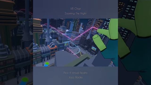 Jazz Rocks - Pico 4 - VR CHAT - (VR) - The Neon Skyline смотреть онлайн