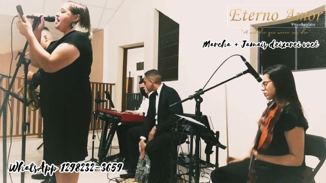 🎙Marcha Nupcial + Jamais deixarei você смотреть онлайн