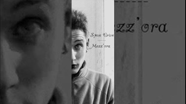 Steve Crive - Mezz'ora (Vocal Cover) смотреть онлайн