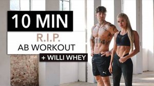 10 MIN RIP ABS  for a ripped sixpack killer ab workout with Willi Whey