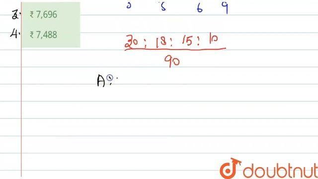 A sum of ₹ x was divided between A, B, C and D in the ratio 1/3:1/5:1/6:1/9. If the difference b... смотреть онлайн