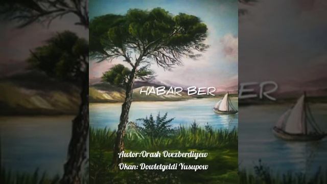 Awtor: Orash Ovezberdiyew Okan : Dowletgeldi Yusupow смотреть онлайн