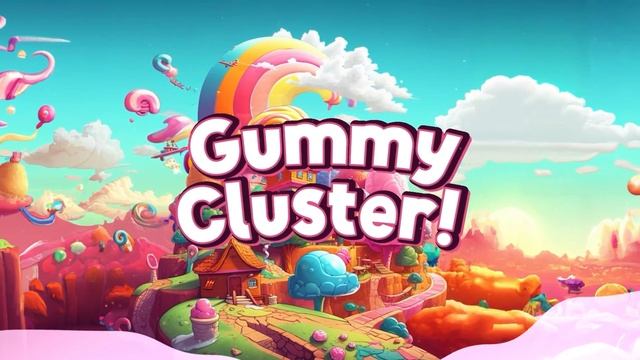 Ampyx - Gummy Cluster смотреть онлайн