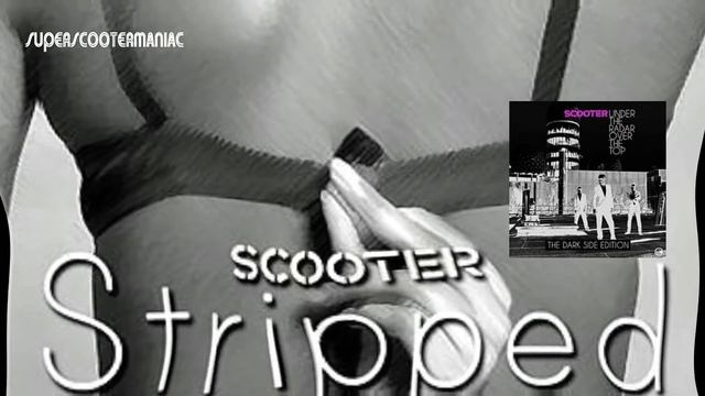Scooter - Stripped (Live) (The Dark Side Edition) (Audio HD) смотреть онлайн