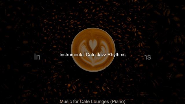 Background for Relaxing at Coffee Shops смотреть онлайн