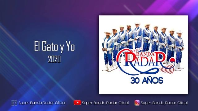 El Gato y Yo - Super Banda Radar 2020 смотреть онлайн