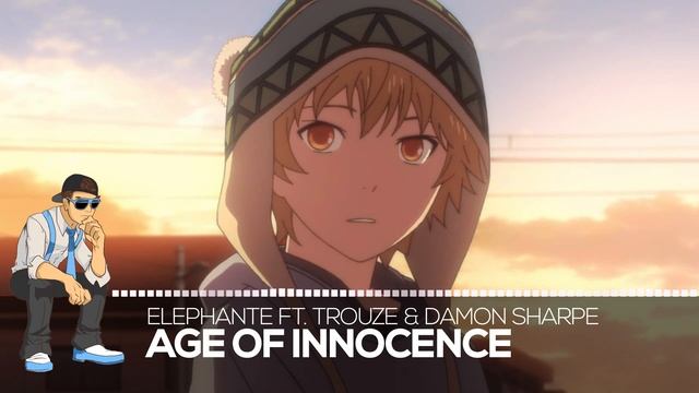【Progressive House】Elephante ft. Trouze & Damon Sharpe - Age Of Innocence смотреть онлайн