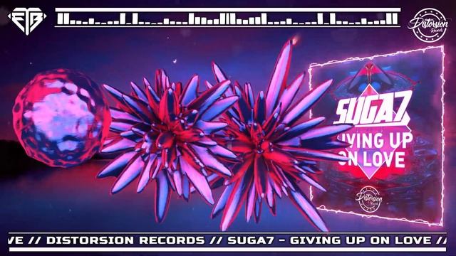 SUGA7 - GIVING UP ON LOVE // DISTORSION RECORDS смотреть онлайн