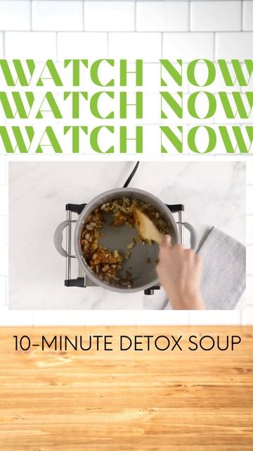 10-Minute Detox Soup смотреть онлайн