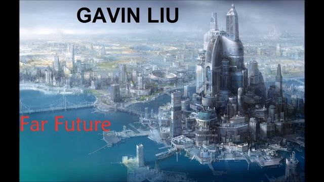 Gavin Liu - Fly Into the Night (Far Future album) смотреть онлайн