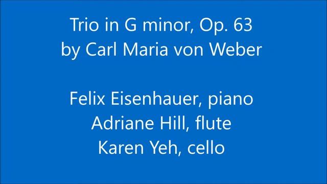 Trio in G minor, Op. 63 by Carl Maria von Weber смотреть онлайн