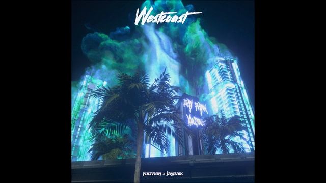 Yultron & Jay Park - "West Coast" OFFICIAL VERSION смотреть онлайн