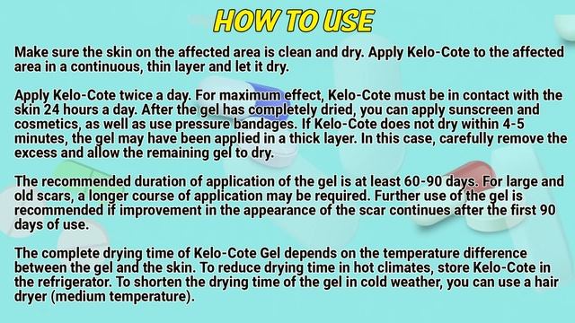 Kelo-Cote Gel How To Use: Uses, Dosage, Side Effects, Contraindications