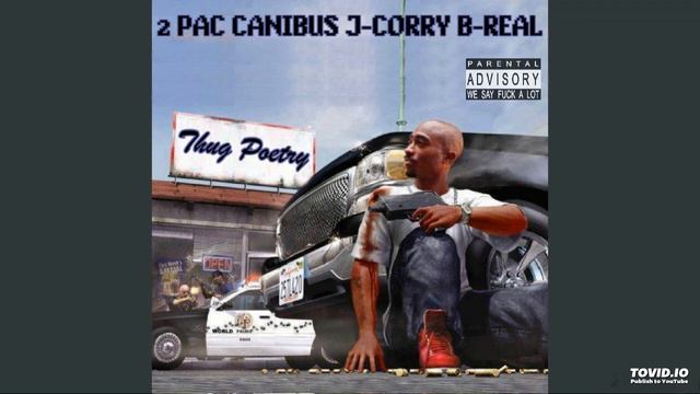 2 Pac x Canibus x J-Corry x B-Real - Thug Poetry FULL ALBUM смотреть онлайн