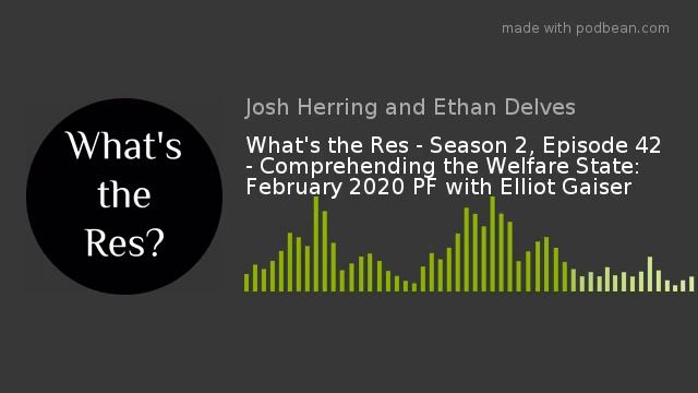 What's the Res - Season 2, Episode 42 - Comprehending the Welfare State: February 2020 PF with Elli смотреть онлайн
