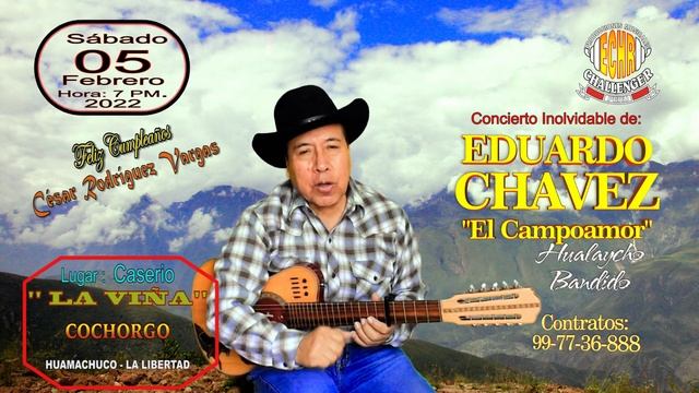14 EDUARDO CHAVEZ INVITACIÓN LA VIÑA COCHORGO 05 DE Febrero 2022 1 смотреть онлайн